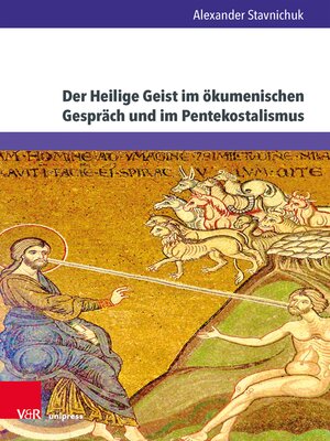 cover image of Der Heilige Geist im ökumenischen Gespräch und im Pentekostalismus